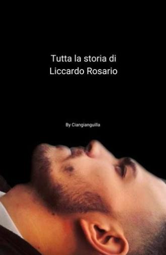 Tutta la storia di LICCARDO ROSARIO (2021)