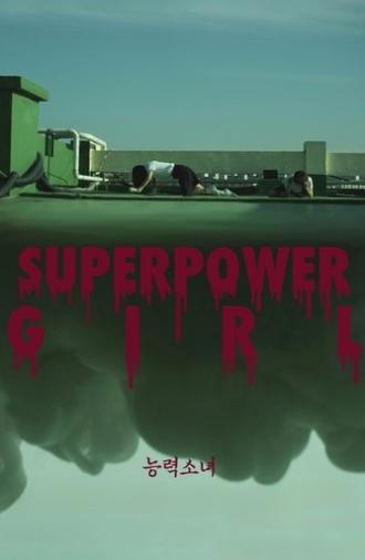 Superpower Girl (2017)