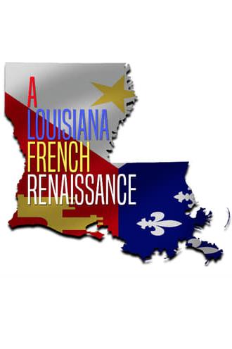 A Louisiana French Renaissance (2018)