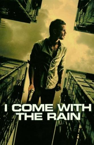 I Come with the Rain (2009)