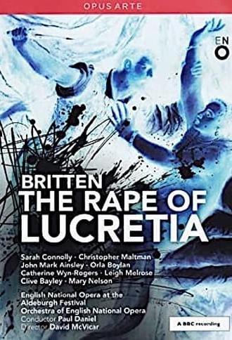 Britten: The Rape of Lucretia (2013)