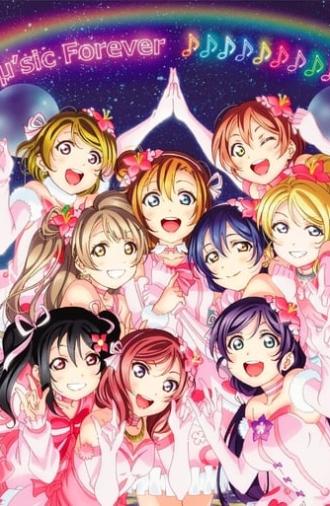 μ's Final LoveLive! ~μ'sic Forever♪♪♪♪♪♪♪♪♪~ (2016)