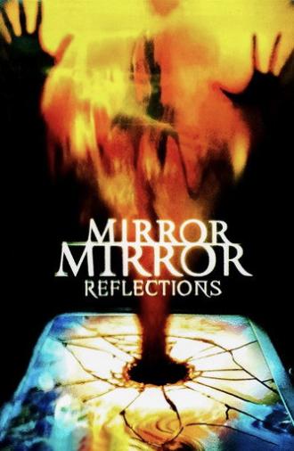 Mirror, Mirror 4: Reflections (2000)