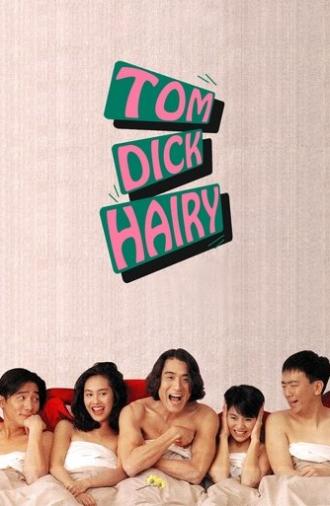 Tom, Dick and Hairy (1993)