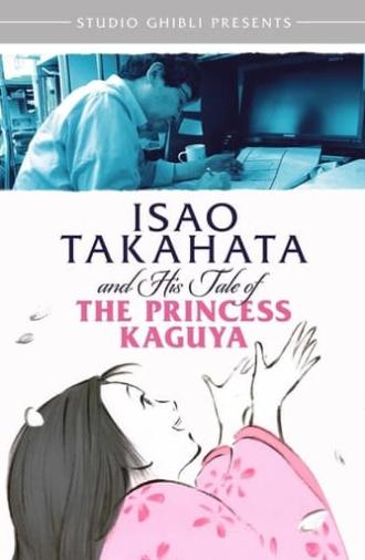 Isao Takahata and His Tale of the Princess Kaguya (2014)