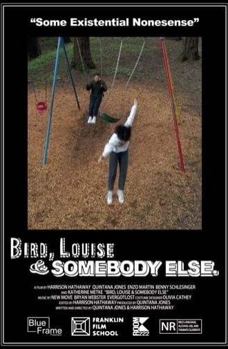 Bird, Louise & Somebody Else (2021)