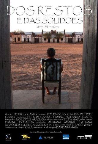 Dos Restos e Das Solidões (2006)