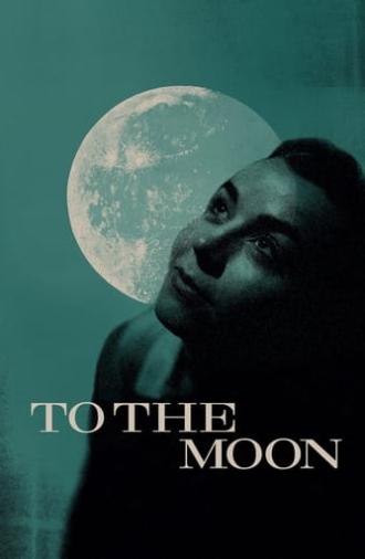 To the Moon (2020)