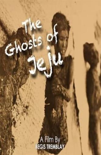 The Ghosts of Jeju (2013)