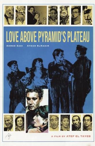 Love Above Pyramid's Plateau (1986)