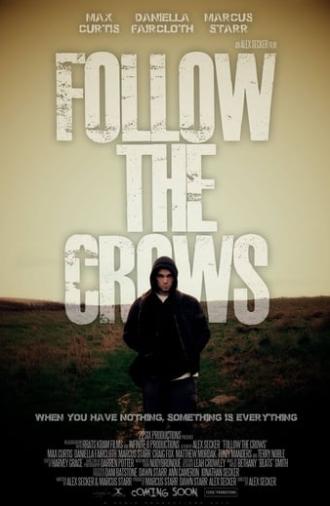 Follow the Crows (2019)