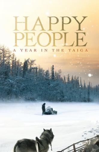 Happy People: A Year in the Taiga (2010)