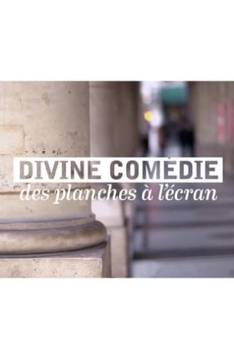 Divine Comédie, des planches à l'écran (2015)