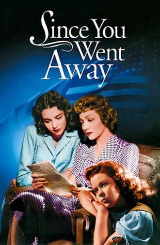Since You Went Away (1944)
