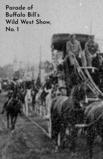 Parade of Buffalo Bill's Wild West Show, No. 1 (1898)