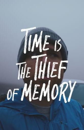 Time is the Thief of Memory (2024)