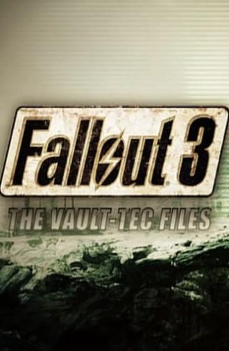 The Making of Fallout 3: The Vault-Tec Files (2008)