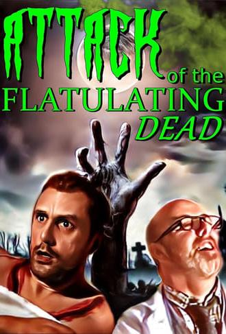 Attack Of The Flatulating Dead (2023)