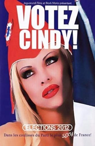 Votez Cindy ! (2012)