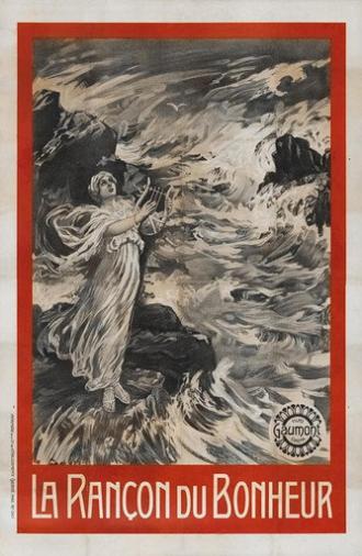 La Rançon du Bonheur (1912)