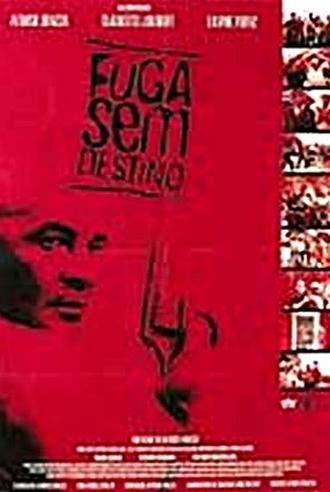 Fuga Sem Destino (2007)