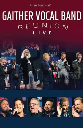 Gaither Vocal Band Reunion: Live (2019)