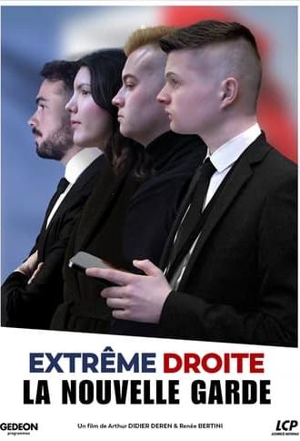 Extrême droite, la nouvelle garde (2024)