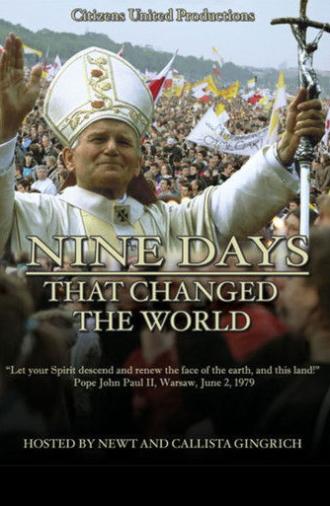 Nine Days That Changed The World (2010)