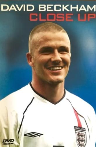 David Beckham: Close Up (2002)