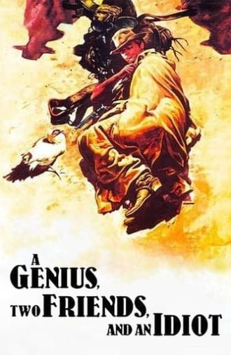A Genius, Two Friends, and an Idiot (1975)