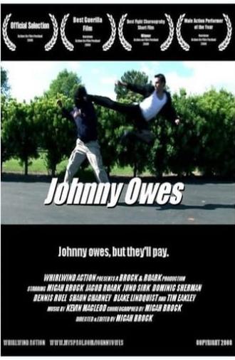 Johnny Owes (2008)