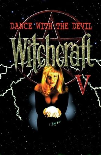 Witchcraft V: Dance with the Devil (1993)