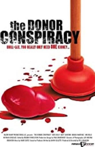 The Donor Conspiracy (2007)