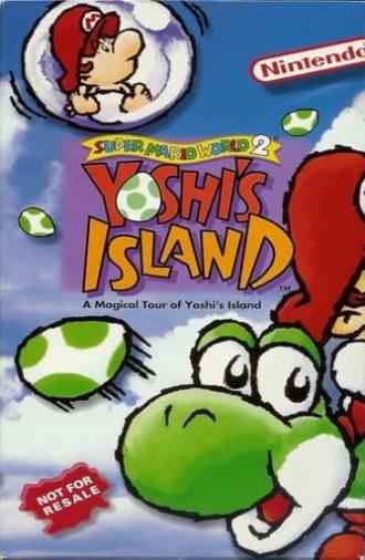 Super Mario World 2: Yoshi's Island - A Magical Tour of Yoshi's Island (1995)