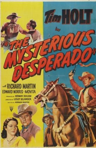 The Mysterious Desperado (1949)