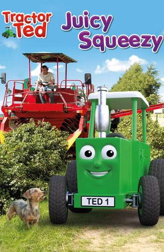 Tractor Ted Juicy Squeezy (2025)