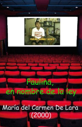 Paulina En nombre de la ley (2000)