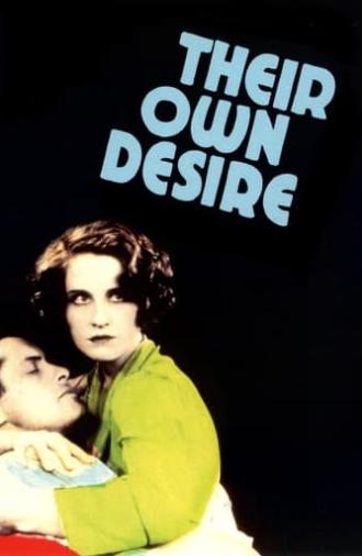 Their Own Desire (1929)