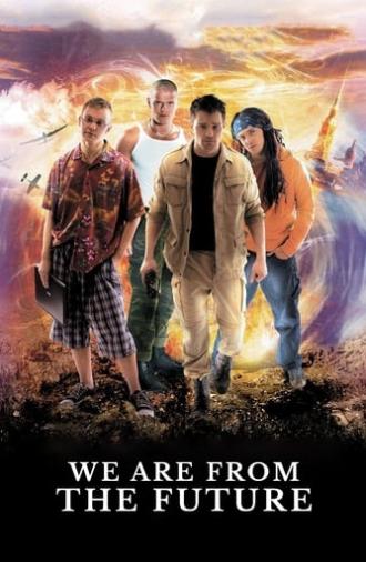 We Are from the Future (2008)