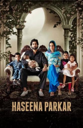 Haseena Parkar (2017)