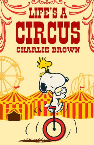 Life Is a Circus, Charlie Brown (1980)