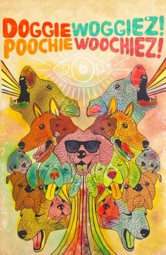 Doggiewoggiez! Poochiewoochiez! (2012)