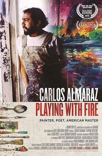 Carlos Almaraz: Playing with Fire (2019)