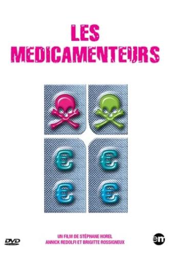 Les Médicamenteurs (2009)