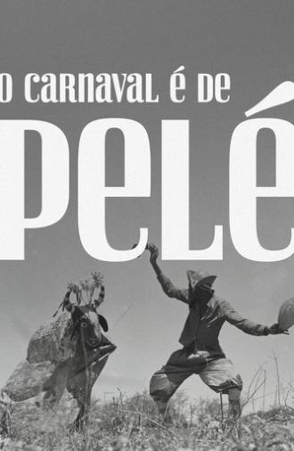 O Carnaval é de Pelé (2025)