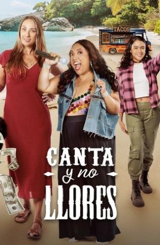 Canta y no llores (2024)