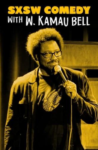 SXSW Comedy Night Two with W. Kamau Bell (2015)