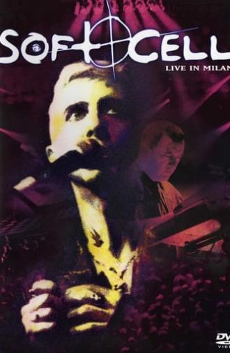 Soft Cell: Live in Milan (2002)