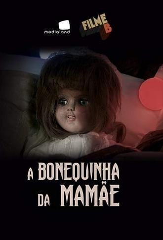 Filme B - A Bonequinha da Mamãe (2017)