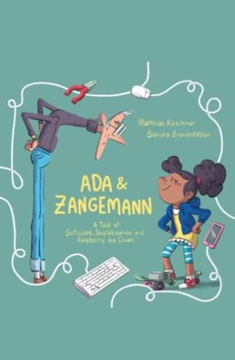 Ada & Zangemann - A Tale of Software, Skateboards, and Raspberry Ice Cream (2024)